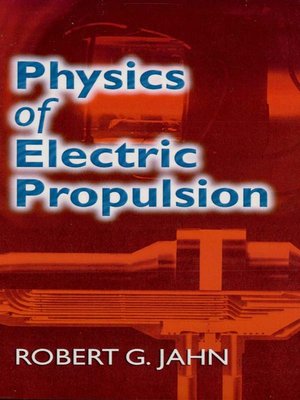 cover image of Physics of Electric Propulsion